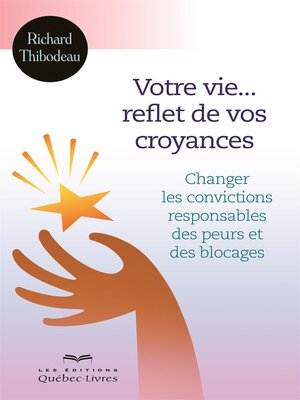 cover image of Votre vie... reflet de vos croyances